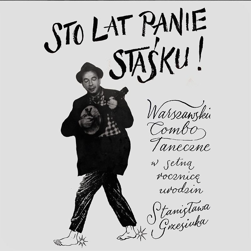 Cd sto lat panie staśku! warszawskie combo taneczne