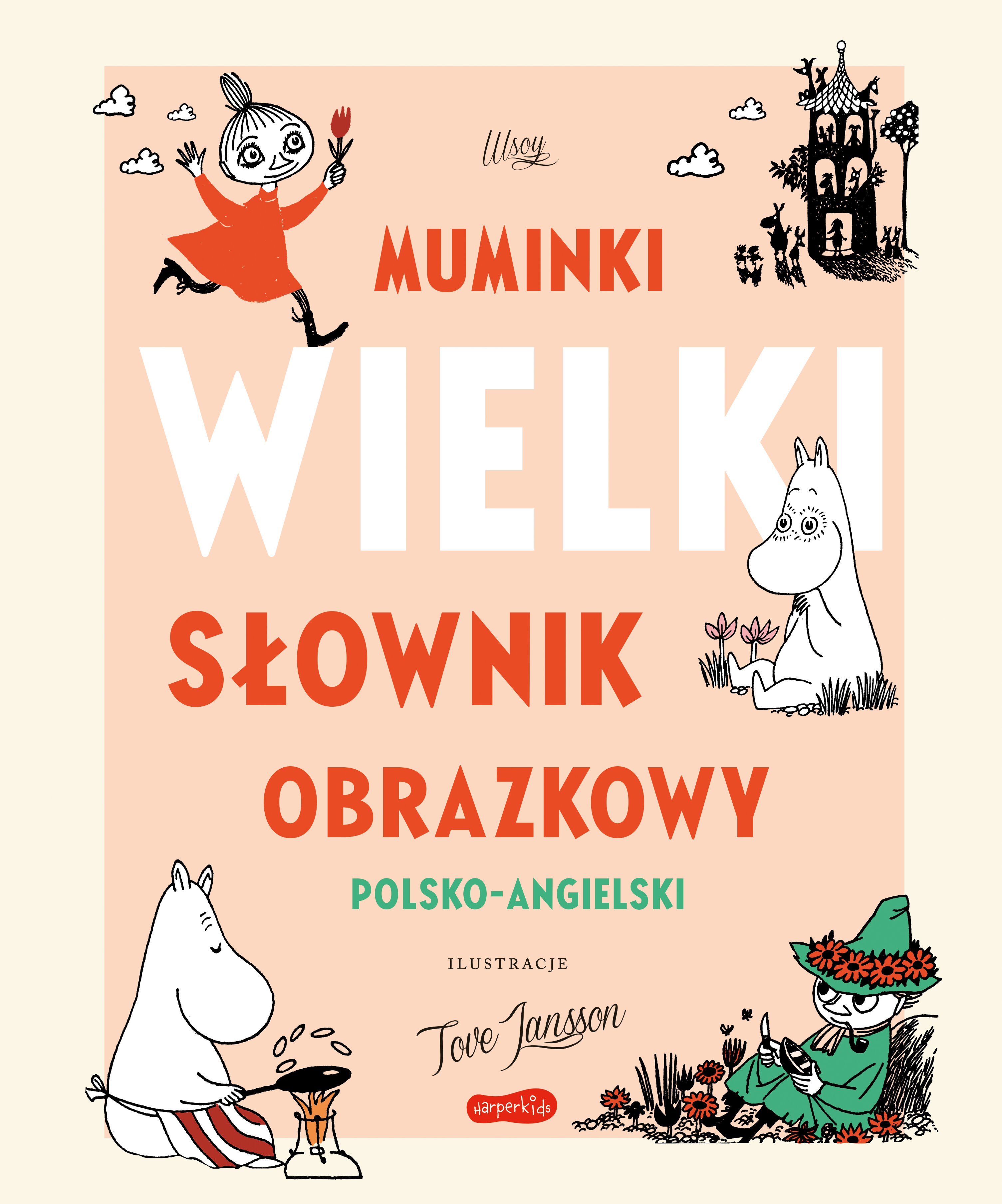 Muminki. WIELKI SŁOWNIK OBRAZKOWY polsko-angielski