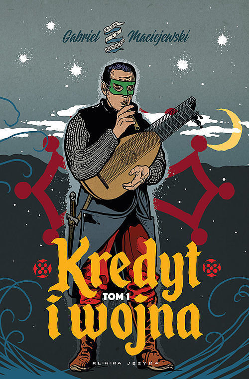 Kredyt i wojna. Tom 1