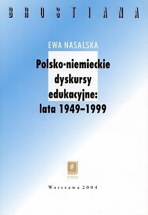 Polsko-niemieckie dyskursy edukacyjne 1949-1999
