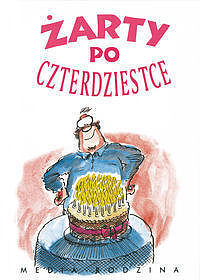 Żarty po czterdziestce
