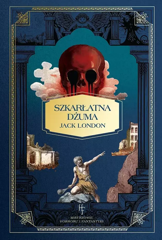 Mistrzowie horroru i fantastyki - 09 - Szkarłatna dżuma i inne opowiadania