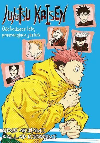 Jujutsu Kaisen (Light Novel) - Odchodzące lato, powracająca jesień