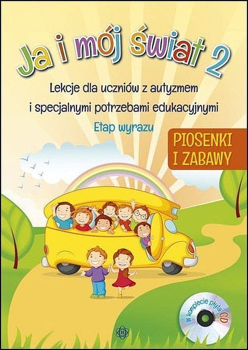 Ja i mój świat 2. Piosenki i zabawy. Komplet
