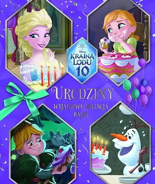 Urodziny. Wyjątkowa kolekcja bajek. Disney Kraina Lodu
