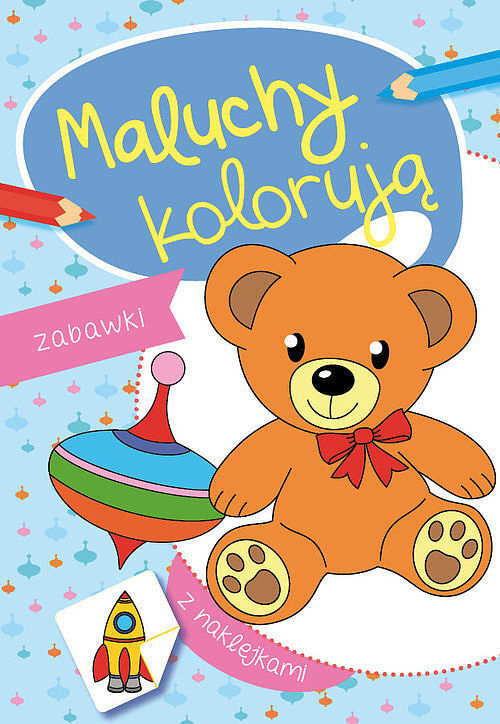 Maluchy kolorują Zabawki