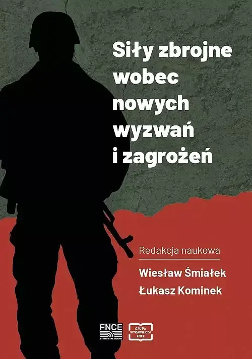 Siły zbrojne wobec nowych wyzwań i zagrożeń