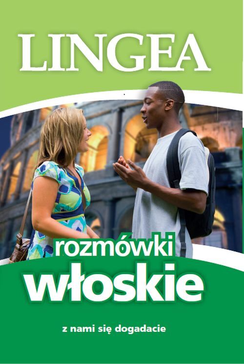 Rozmówki włoskie z nami się dogadacie wyd. 3