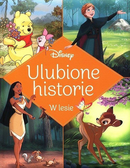 Ulubione historie. W lesie. Disney