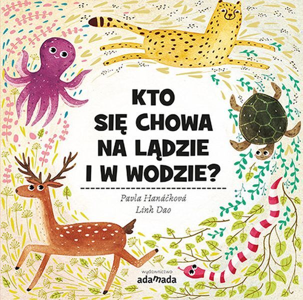 Kto się chowa na lądzie i w wodzie