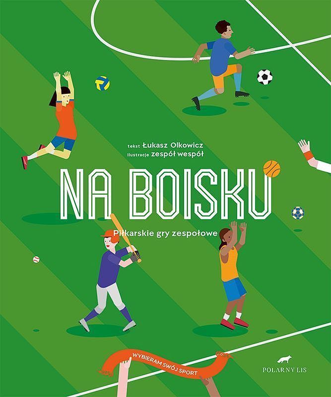 Na boisku piłkarskie gry zespołowe wybierz swój sport