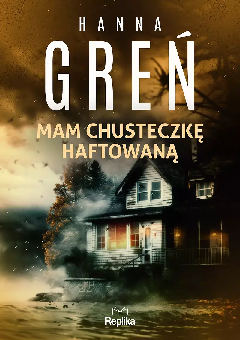 Mam chusteczkę haftowaną. Śmiertelne wyliczanki, tom 1