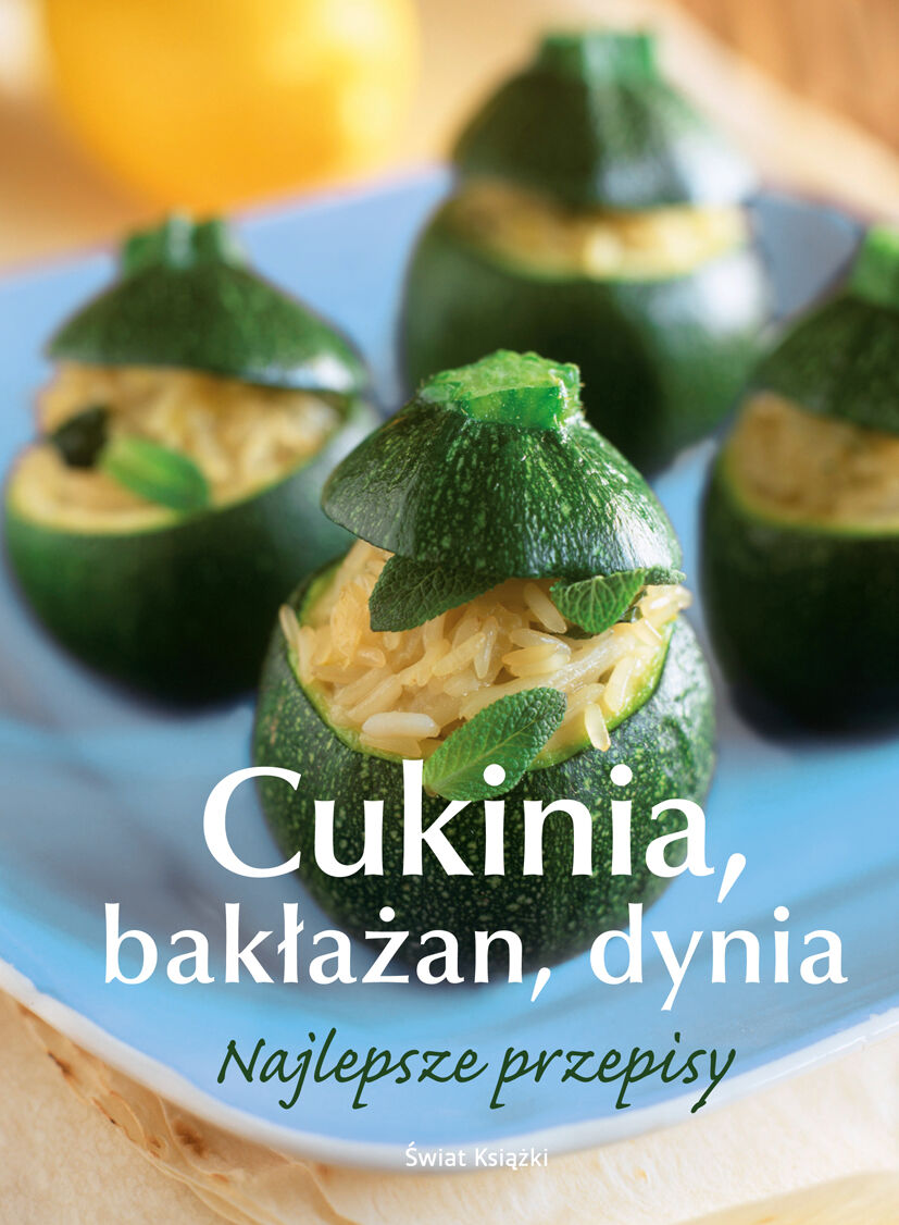 Cukinia, bakłażan, dynia - najlepsze przepisy