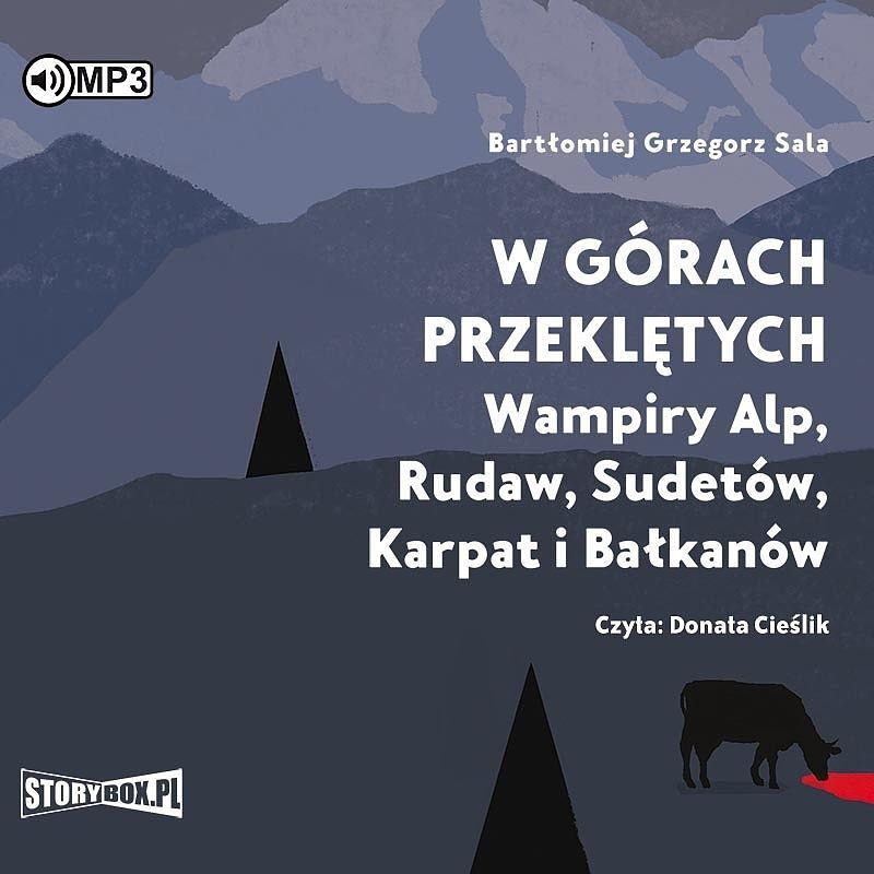 Cd mp3 w górach przeklętych. Wampiry alp, rudaw, sudetów, karpat i bałkanów