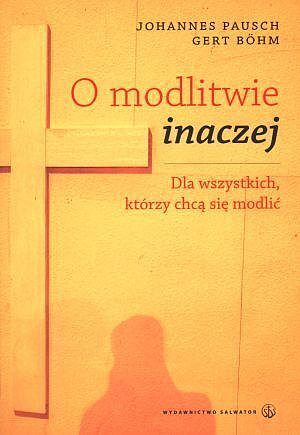 O modlitwie inaczej