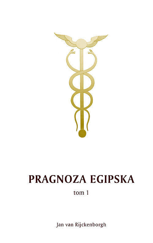 Pragnoza egipska. Tom 1