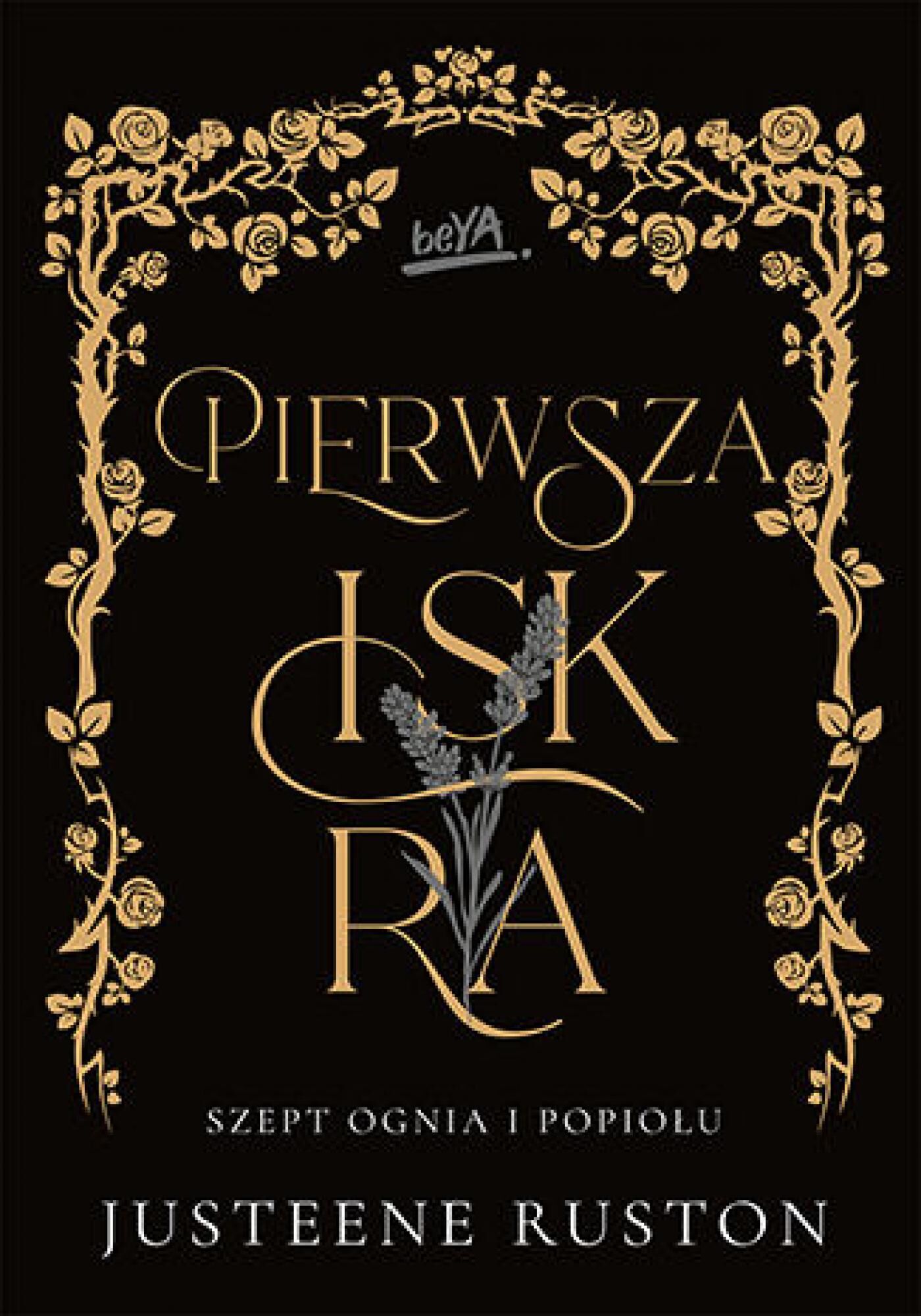 Pierwsza iskra. Seria Szept ognia i popiołu (e-book)