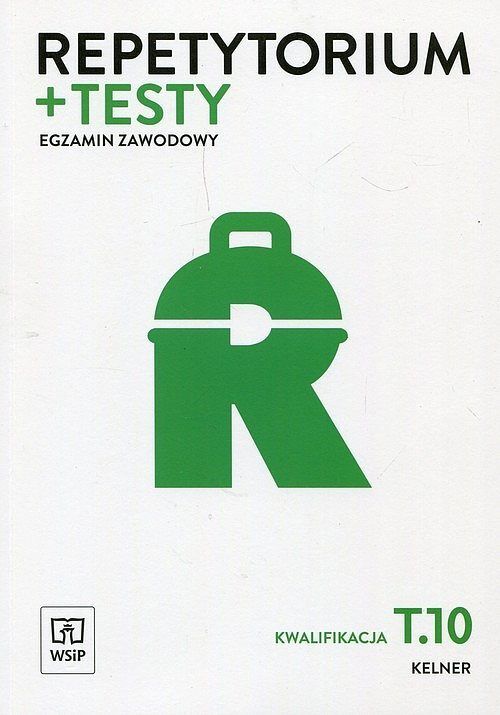 Repetytorium + testy Egzamin zawodowy. Tom 10 Kelner