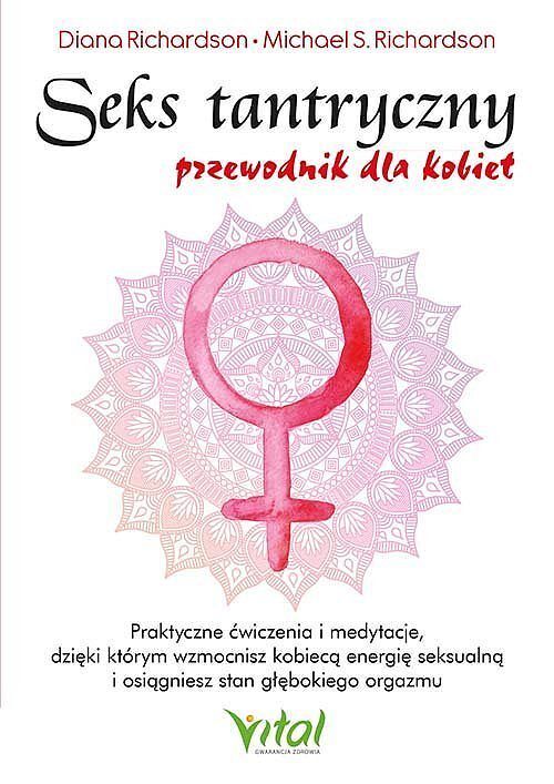 Seks tantryczny Przewodnik dla kobiet