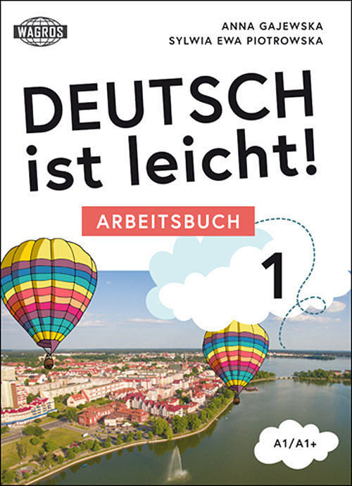 Deutsch ist leicht. Arbeitsbuch