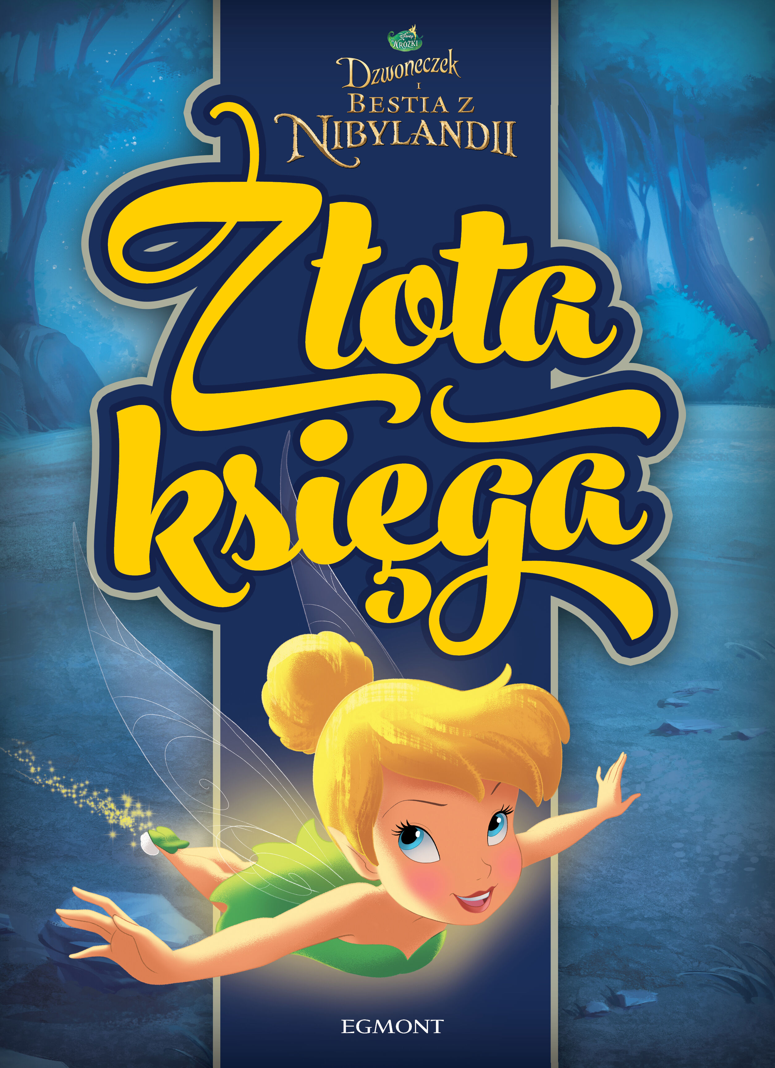 Dzwoneczek i bestia z Nibylandii