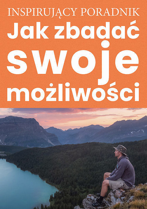 Jak zbadać swoje możliwości