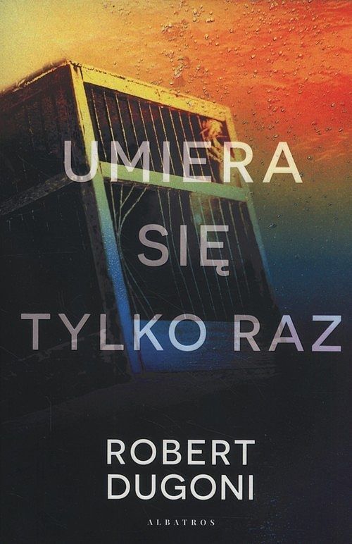 Umiera się tylko raz