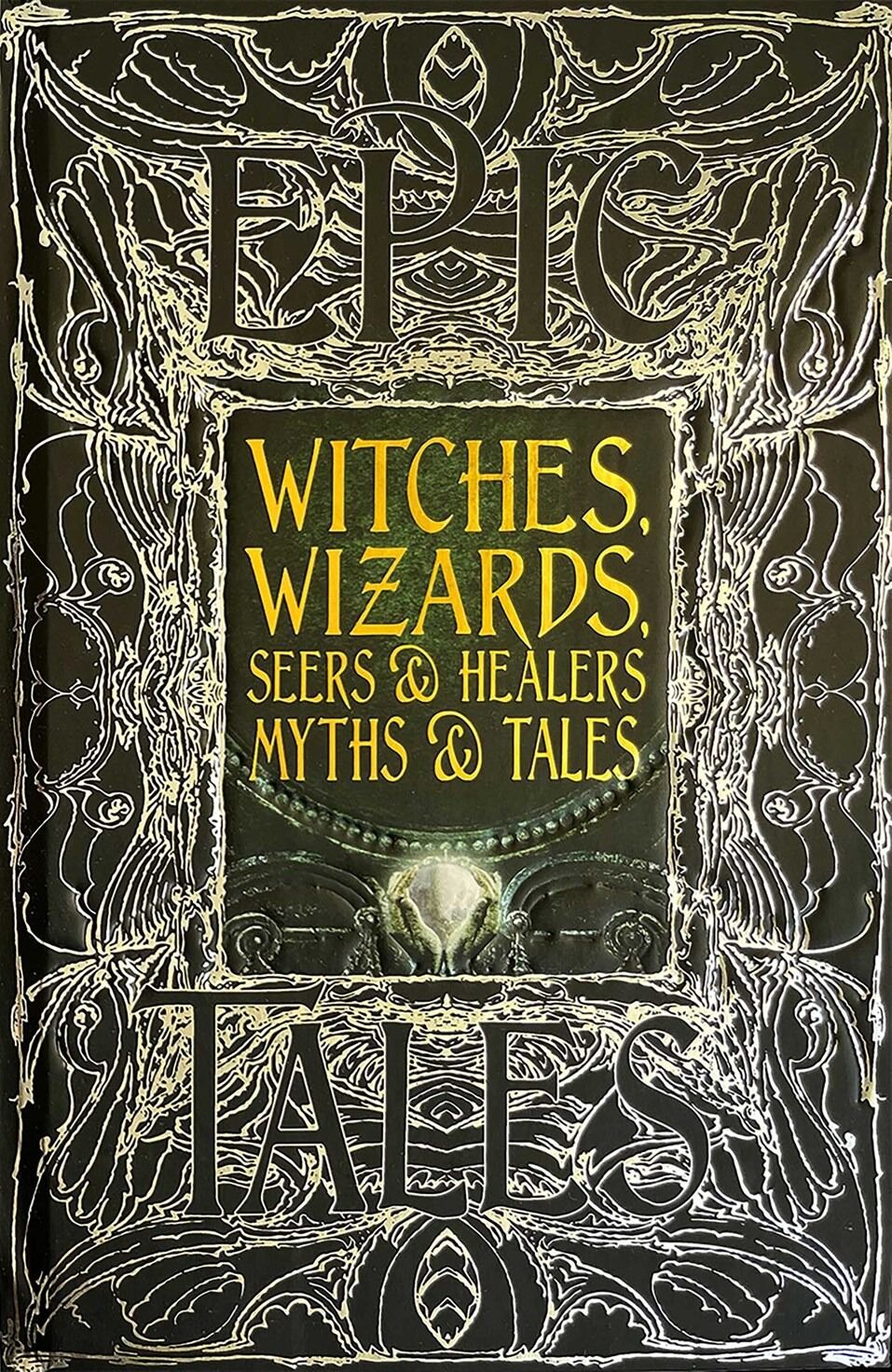 Witches, Wizards, Seers & Healers. Myths & Tales