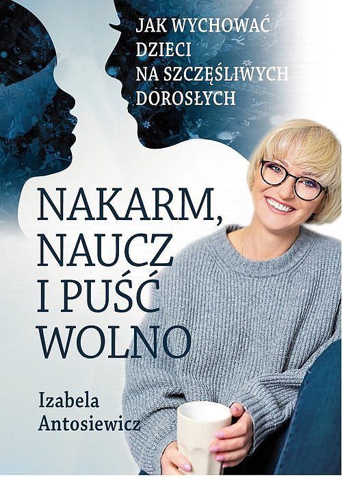 Nakarm naucz i puść wolno