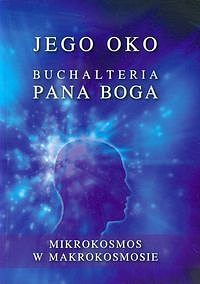 Jego Oko. Buchalteria Pana Boga