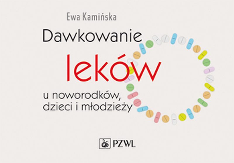 Dawkowanie leków u noworodków, dzieci i młodzieży