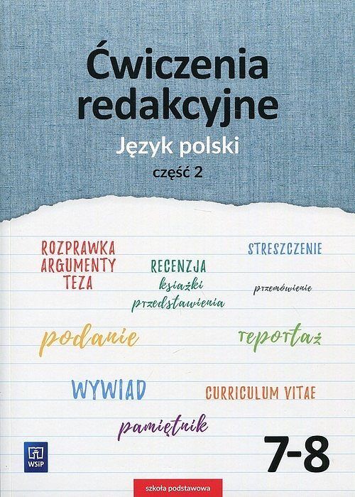Ćwiczenia redakcyjne 7-8 Język polski. Część 2