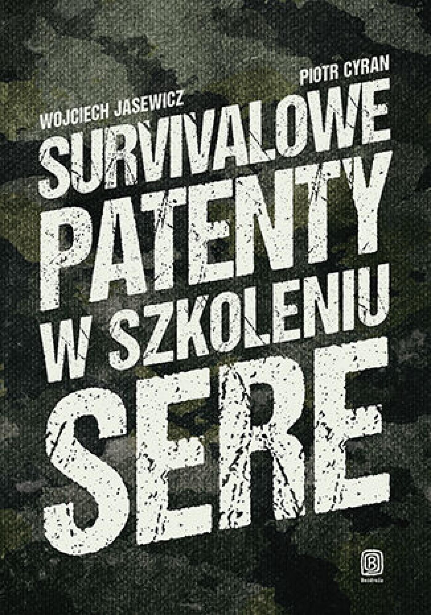 Survivalowe patenty w szkoleniu SERE (e-book)