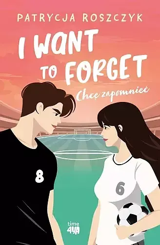 I want to forget. Chcę zapomnieć