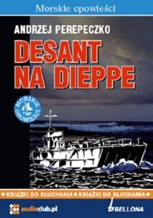 Desant na Dieppe (audiobook CD)