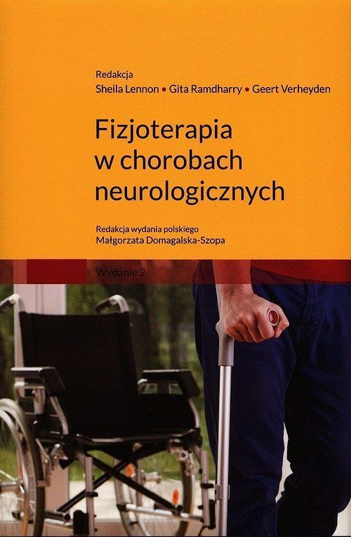 Fizjoterapia w chorobach neurologicznych