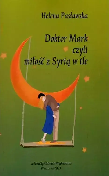 Doktor mark czyli miłość z syrią w tle