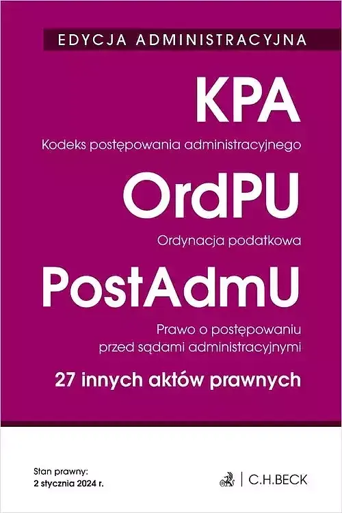 EDYCJA ADMINISTRACYJNA. Kodeks postępowania administracyjnego. Ordynacja podatkowa. Prawo o postępow