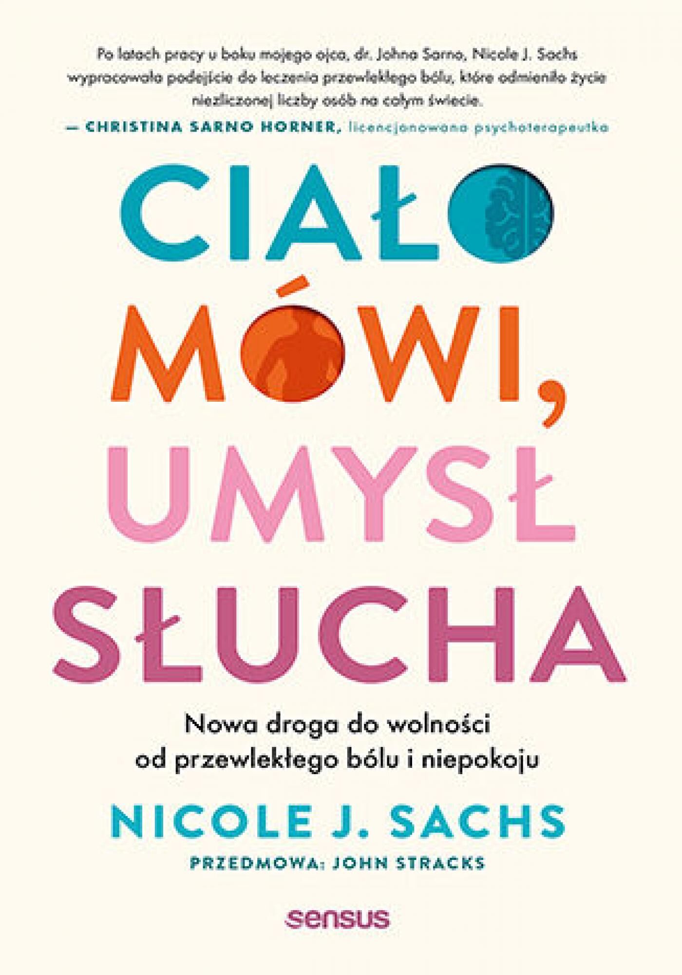 Ciało mówi, umysł słucha. Nowa droga do wolności od przewlekłego bólu i niepokoju (e-book)