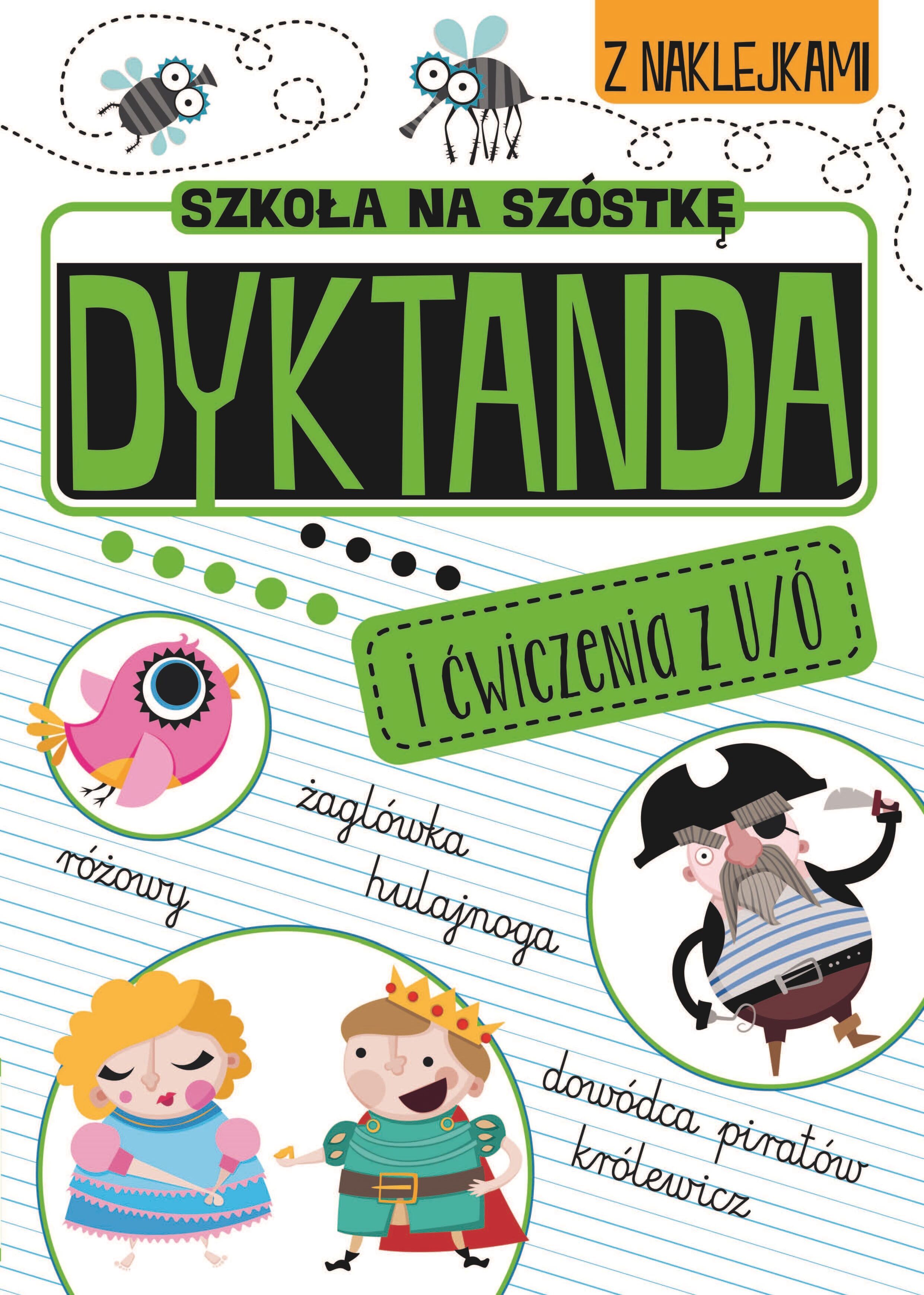 Szkoła na szóstkę. Dyktanda na ó/u
