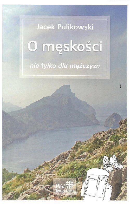 O męskości nie tylko dla mężczyzn