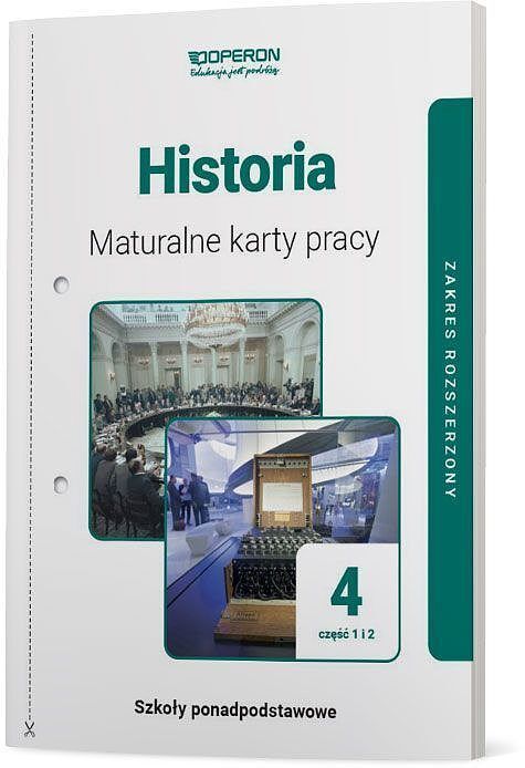 Historia 4 maturalne karty pracy część 1 i 2 liceum i technikum zakres rozszerzony