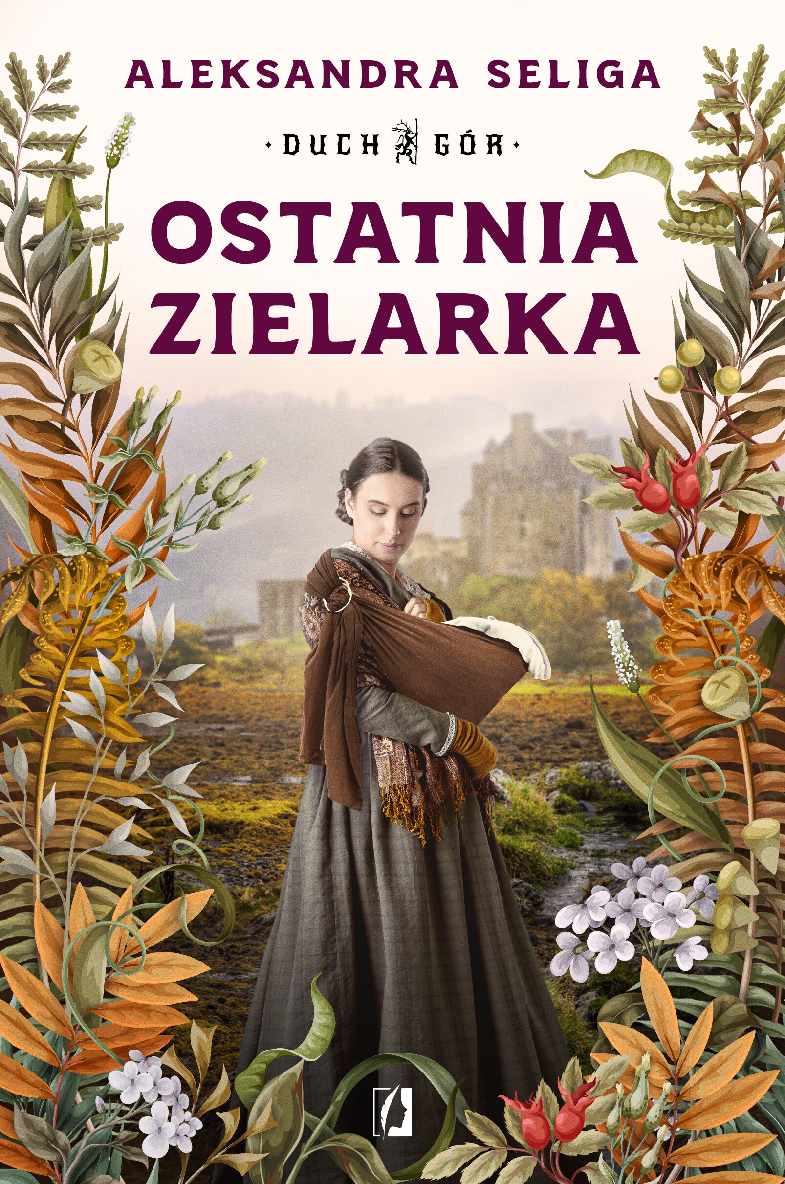 Ostatnia zielarka. Duch Gór. Tom 2