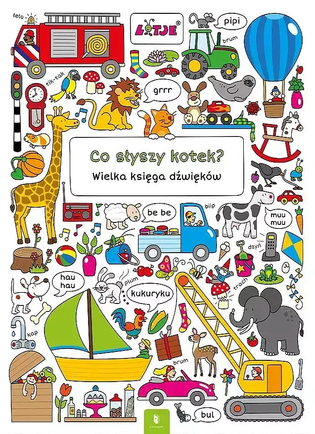 Co słyszy kotek? Wielka księga dźwięków