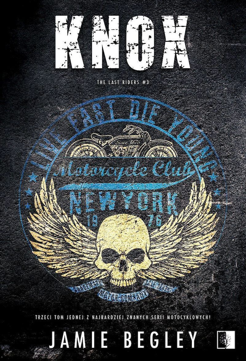Knox. The last riders. Tom 3