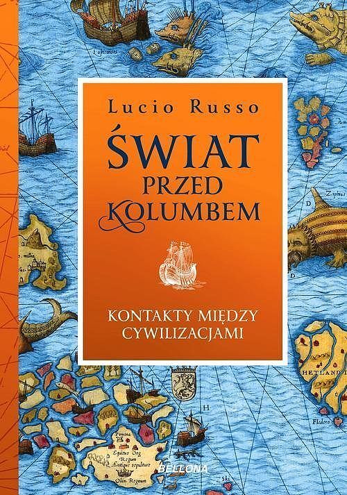 Świat przed Kolumbem. Kontakty miedzy cywilizacjami