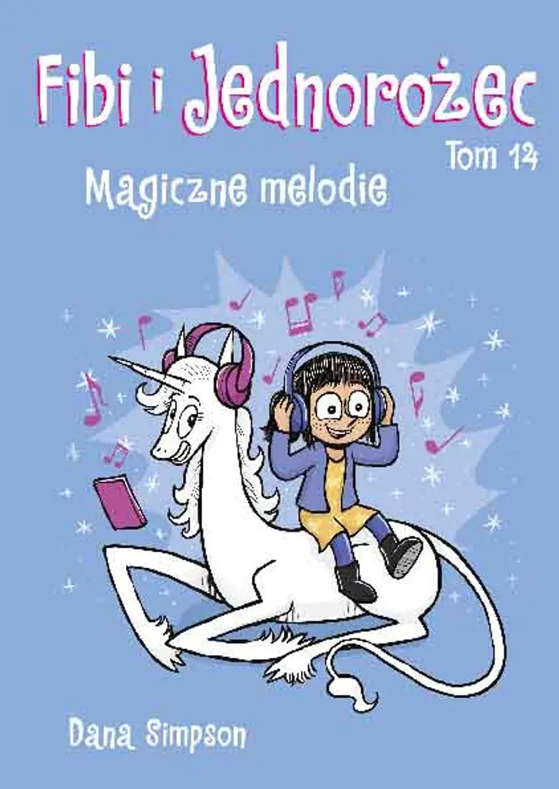 Fibi i Jednorożec - 14 - Magiczne melodie