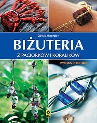 Biżuteria z paciorków i koralików wyd. Ii