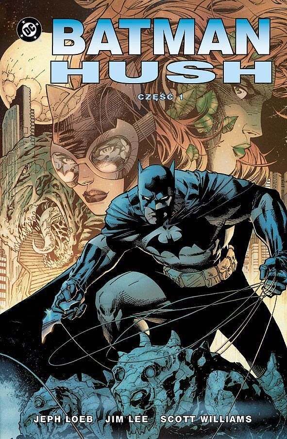 Batman - Hush. Część 1