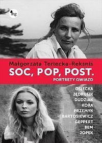 Soc, pop, post Portrety gwiazd